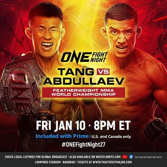 ONE Fight Night 27 Tang vs Abdullaev live Info